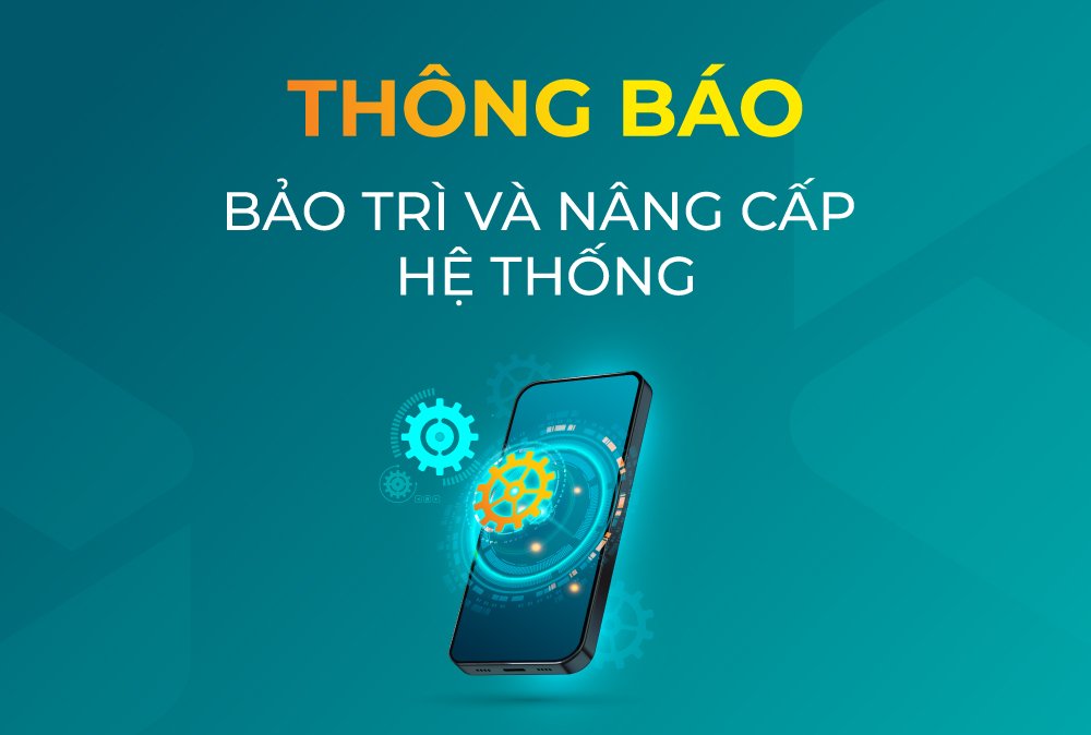 Thông báo nâng cấp hệ thống [#1]